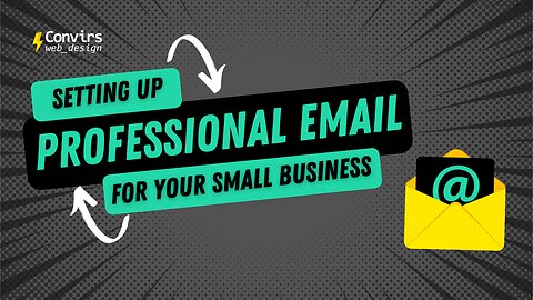 Setting Up Professional Email for Your Small Business