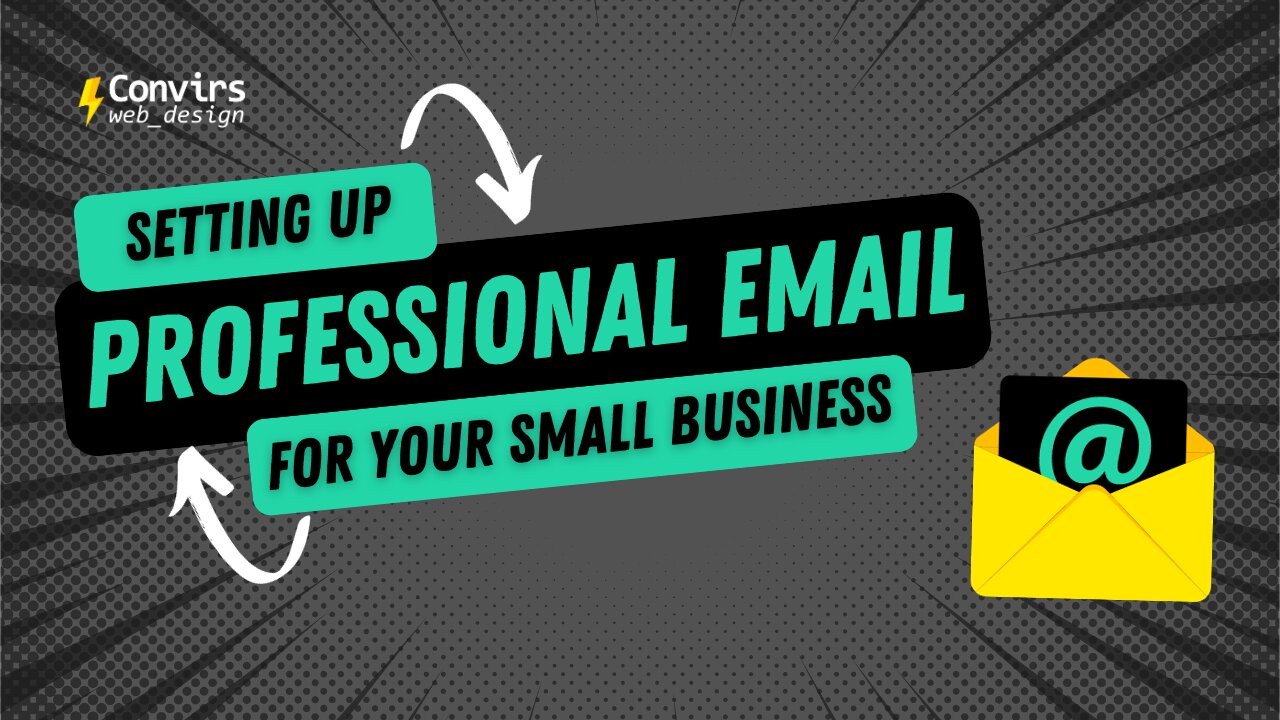 Setting Up Professional Email for Your Small Business