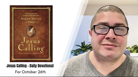 Jesus Calling - Daily Devotional - October 26th