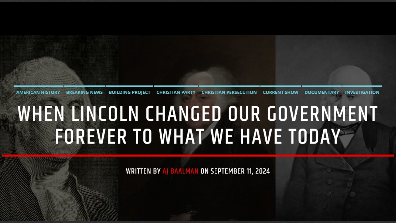 When Lincoln Changed Our Government Forever