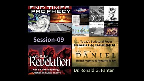 In the Beginning, Creation and Adam and Eve Section 09 Dr. Ronald G. Fanter
