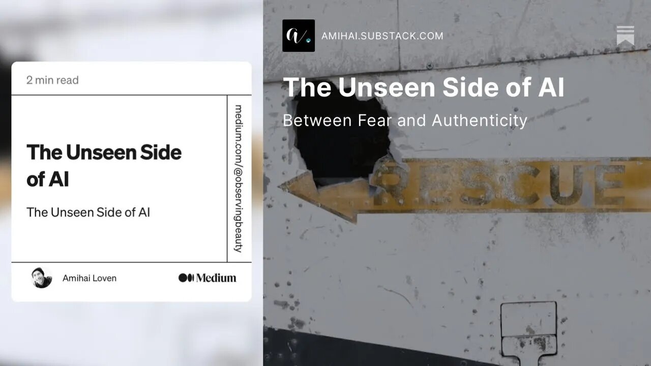 The Unseen Side of AI | Between Fear and Authenticity | Amihai Loven