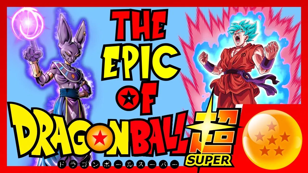 The Epic of Dragon Ball | Part 6: Revival