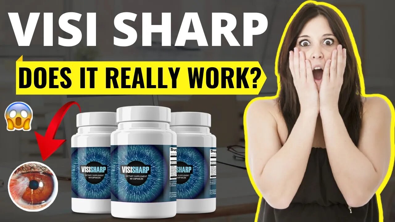 VISISHARP SUPPLEMENT - Does VisiSharp Supplement Really Work? (My In-Depth Honest VisiSharp Review)