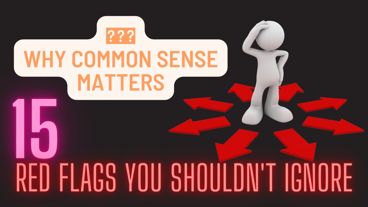 🤔🤯📉Why Common Sense Matters: 15 Indicators of a Lack of Common Sense | Nerd Noggin