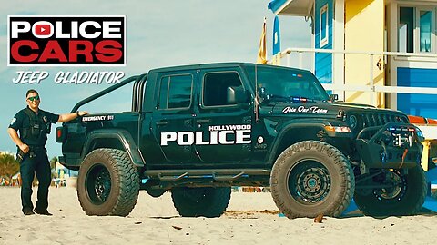 POLICE CARS (Custom Jeep Gladiator 4x4) Hollywood Police Department