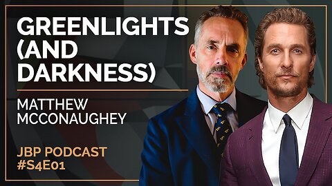 Greenlights (and Darkness) | Matthew McConaughey | EP 1