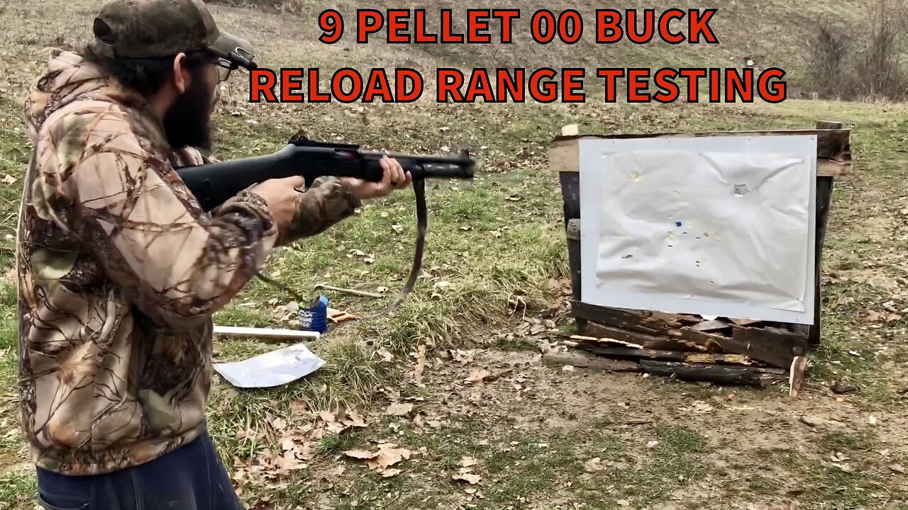 9 Pellet Low Recoil 00 Buck Reload Range Testing