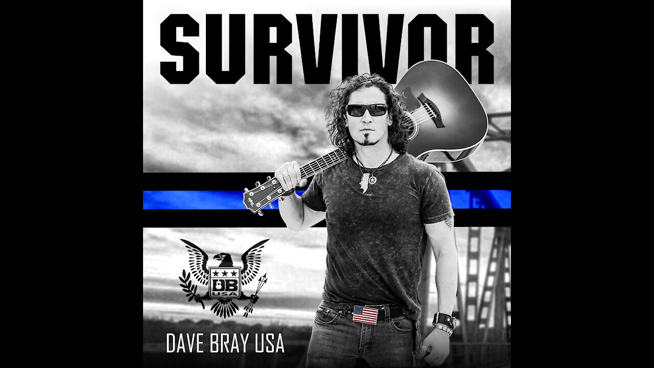 Survivor - Dave Bray USA Official Lyric Video