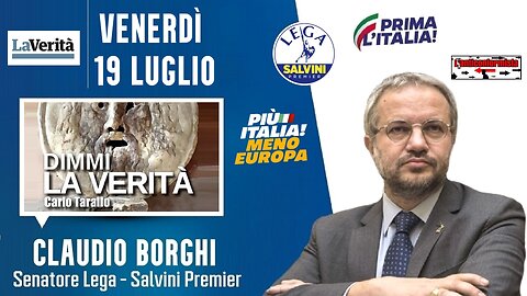 🔴 Sen. Claudio Borghi a "Dimmi la Verità": il bis della Von der Leyen e il "no" di Giorgia Meloni.