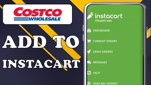 HOW TO ADD COSTCO CARD TO INSTACART