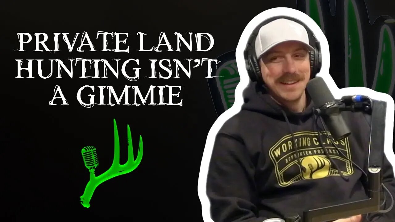 Private land hunting is not a "gimme"