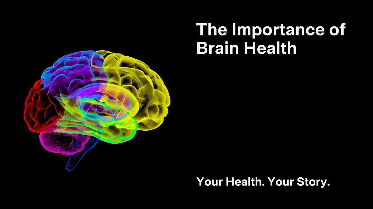 The Importance of Brain Health