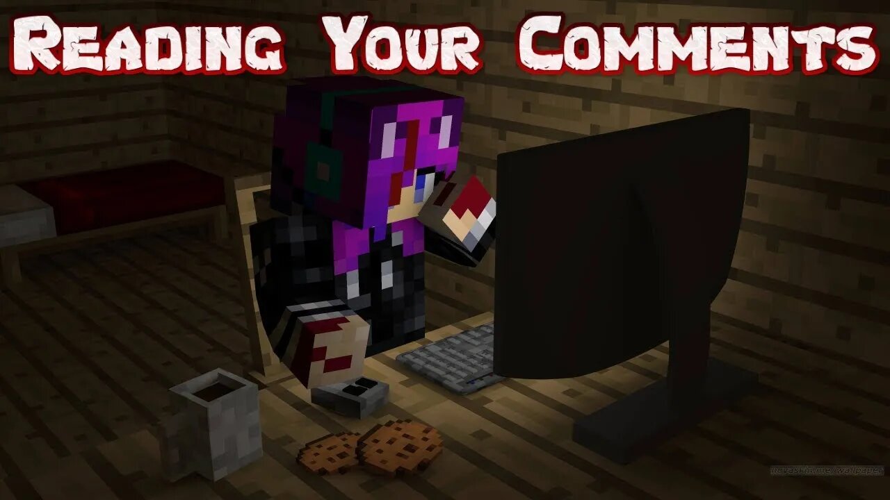 Minecraft: Reading Your Comments (Aired July 2019)