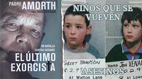 CAPITULO 4 Niños que se vuelven asesinos - El último exorcista - Gabriele Amorth