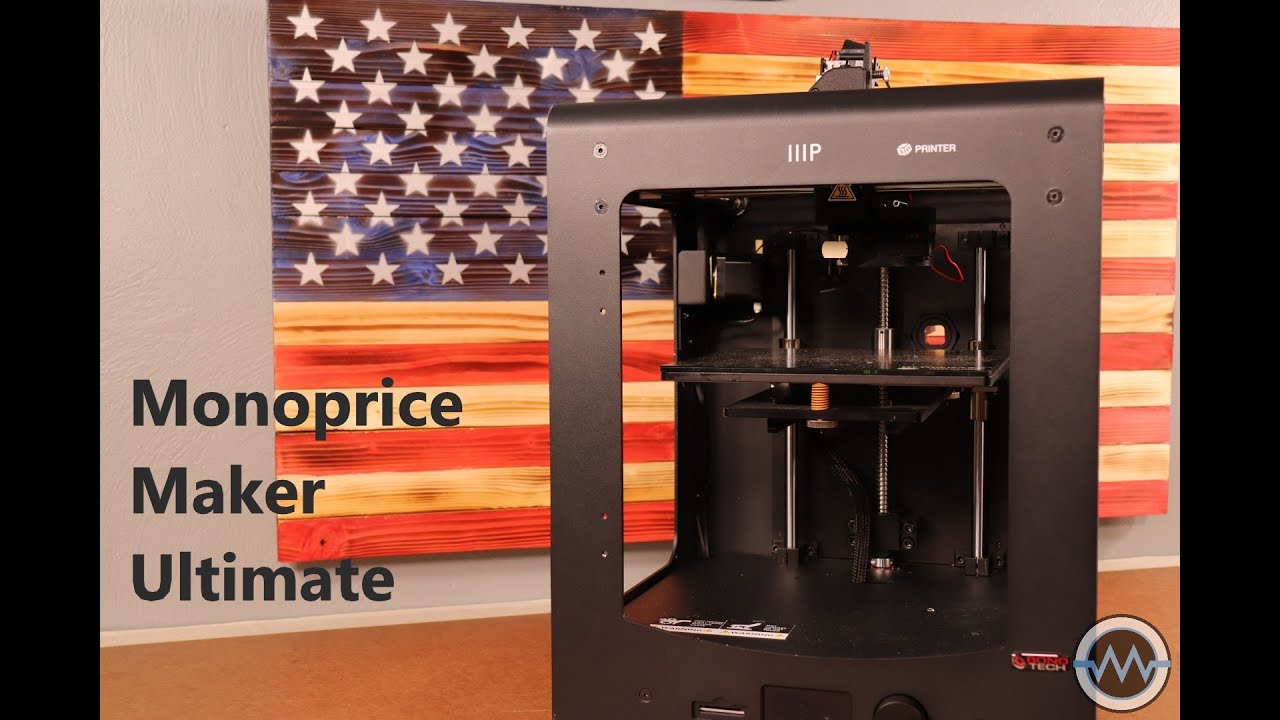 Monoprice Maker Ultimate 3D Printer Review and Deep Dive - The Poor Man's Ultimaker