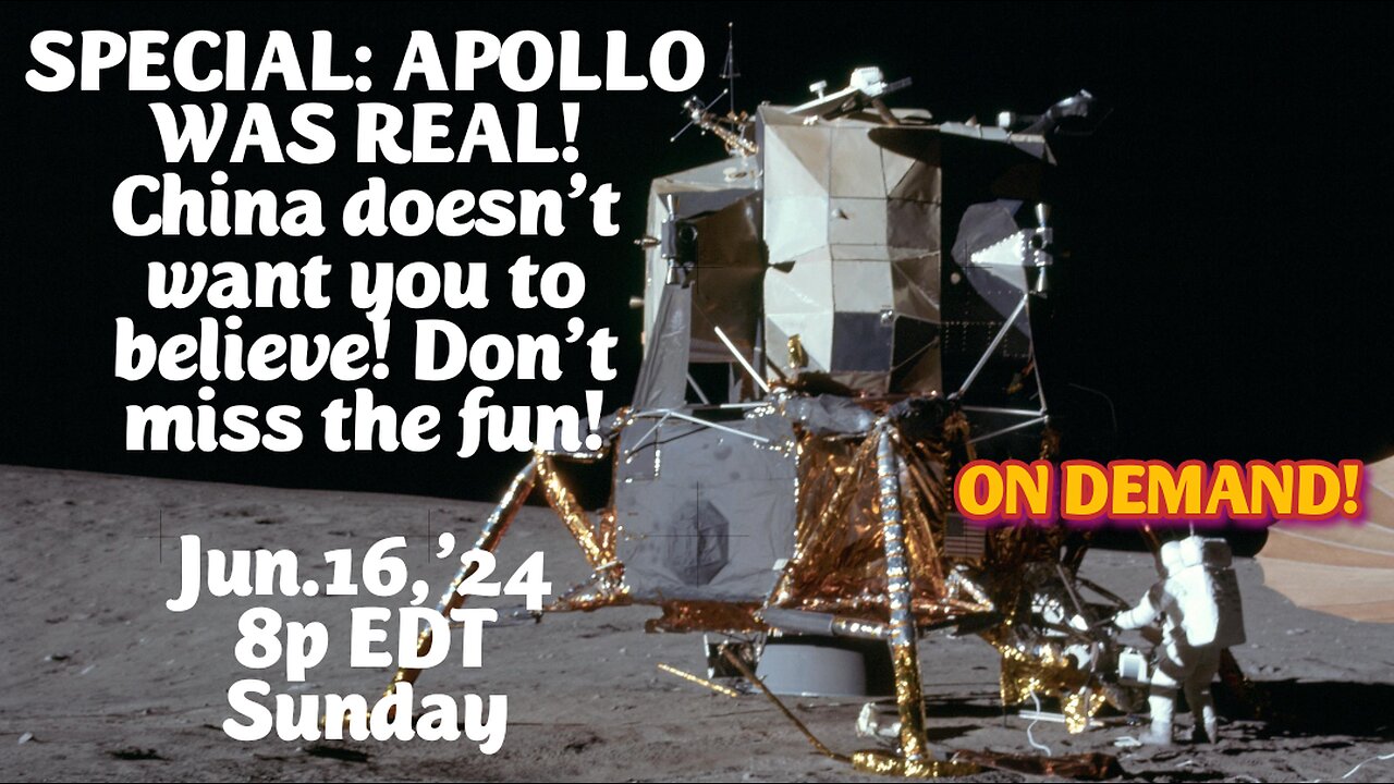 ON DEMAND! Debunking the false claims and Sound Stage mythos. See the real thing! * SPECIAL: The Apollo Lunar Landing was it REAL?*