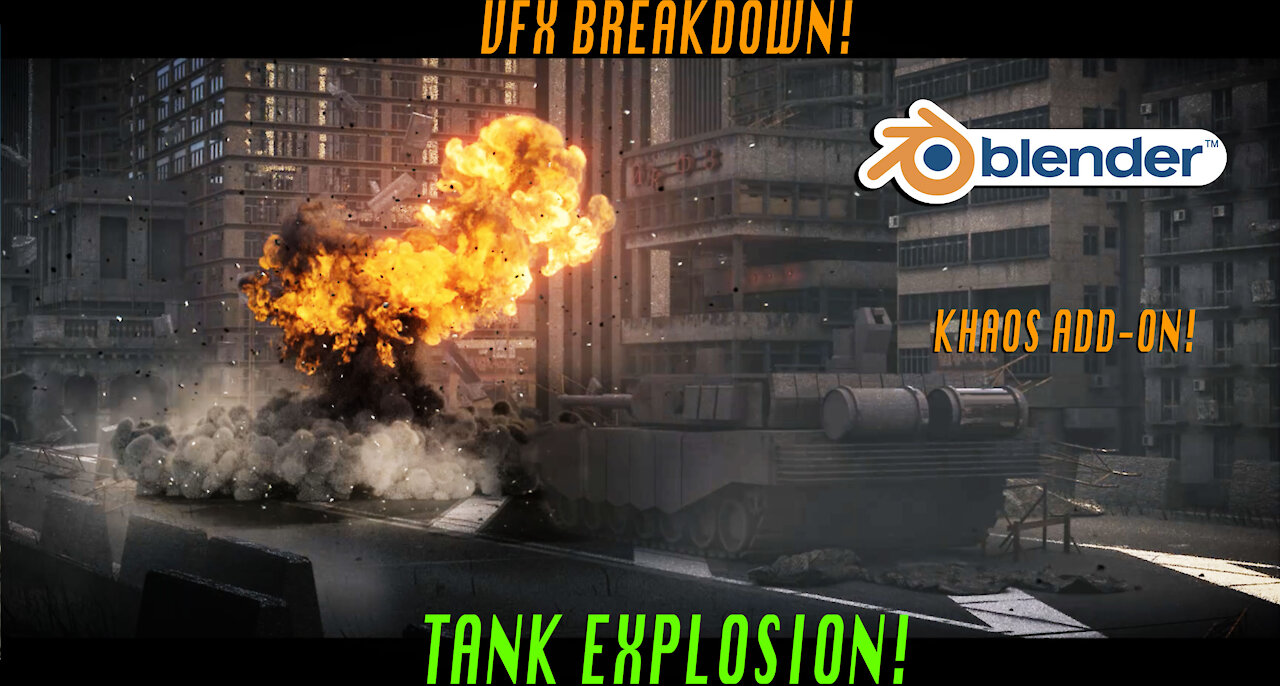 Blender 3d Tank Explosion: VFX breakdown ft. KHAOS add-on and CityBuilder3d(upcoming assets)