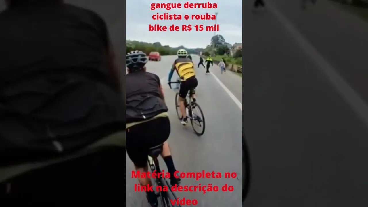 Ciclista tem bike de R$ 15 mil rouba {SHORTS }