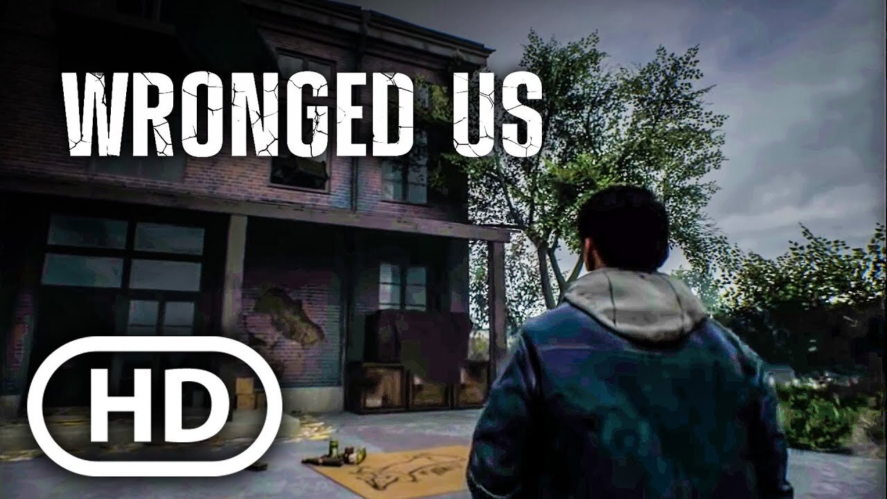 Wronged Us - Trailer