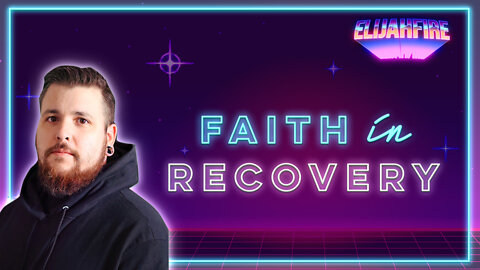 ElijahFire: Ep. 52 – DAVID SCHRAM “FAITH IN RECOVERY” 