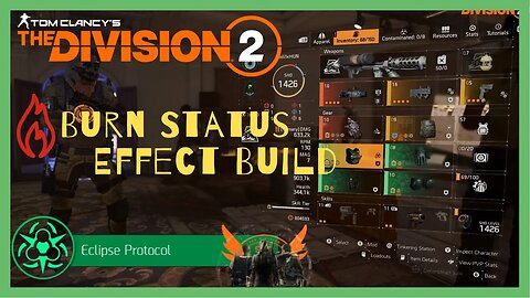 Eclipse Protocol - Burn Status Effect Build | The Division 2