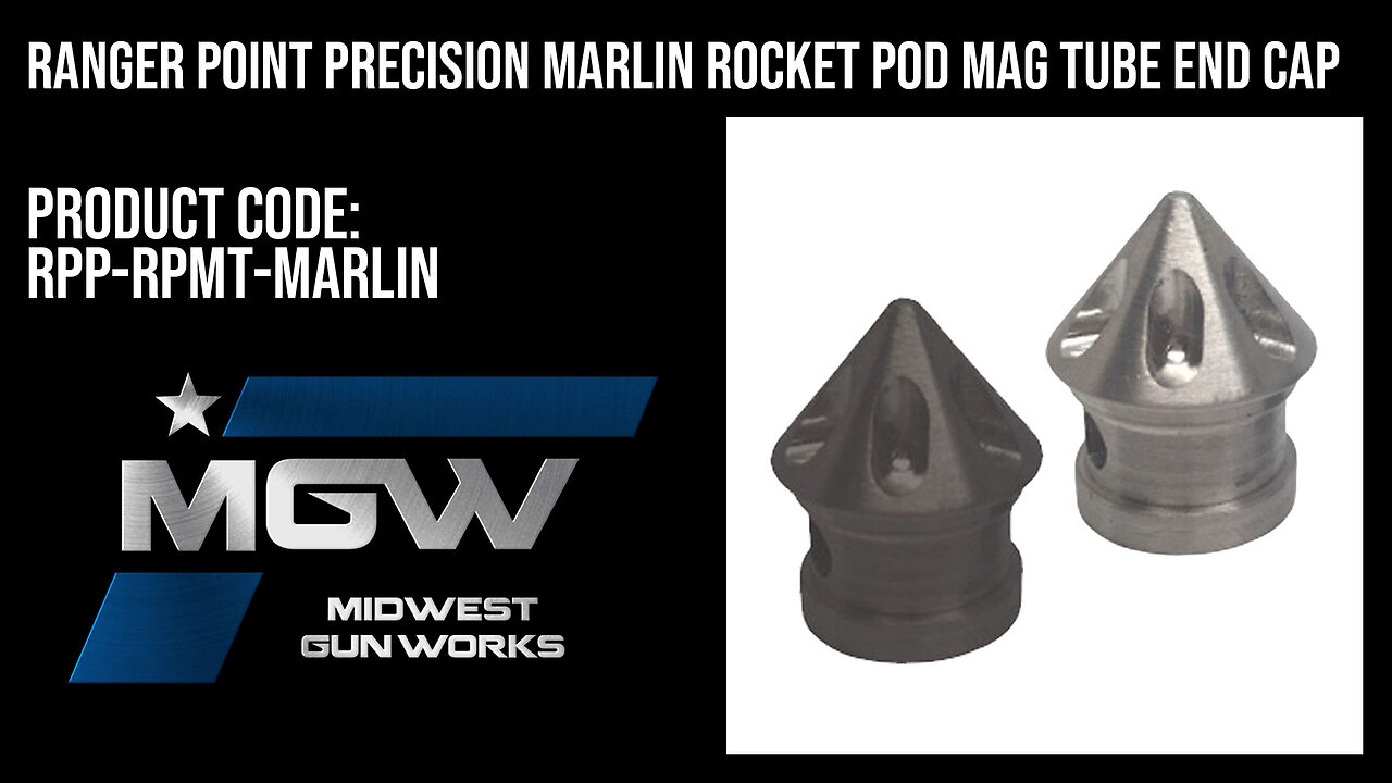 Ranger Point Precision Marlin Rocket Pod Mag Tube End Cap - RPP-RPMT-MARLIN