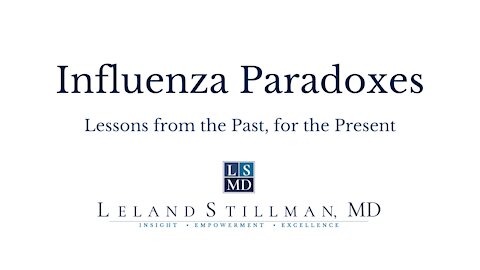 Influenza Paradoxes: Lessons from the Past, for the Present