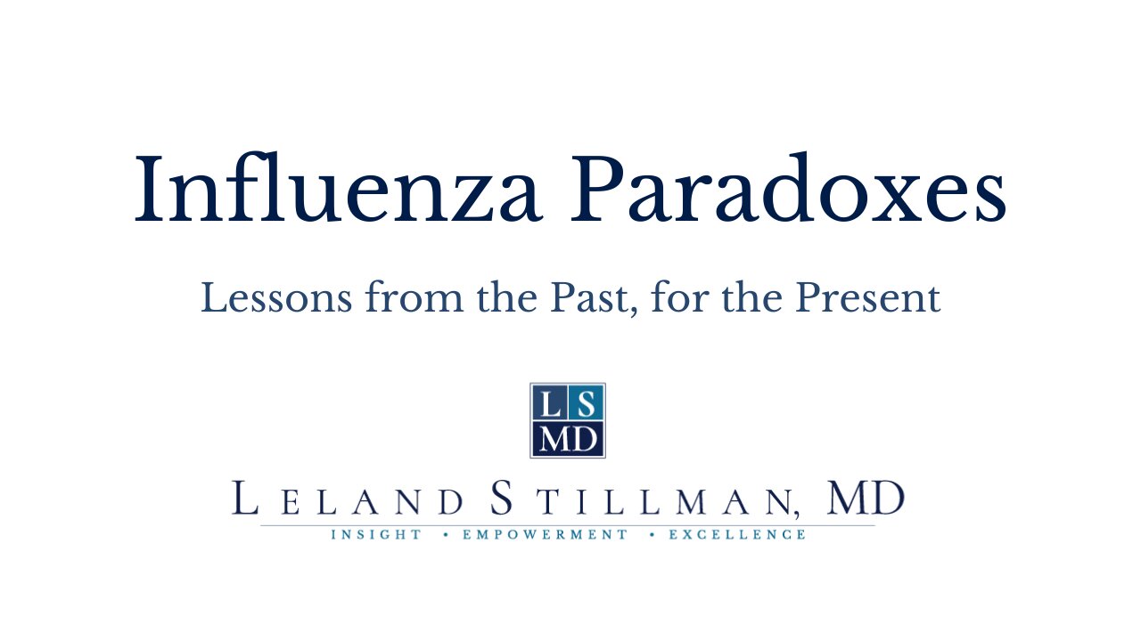 Influenza Paradoxes: Lessons from the Past, for the Present