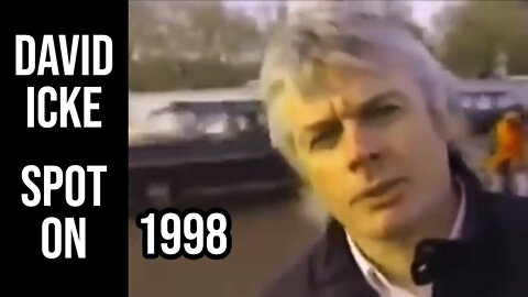 David Icke in 1998 - SPOT ON!