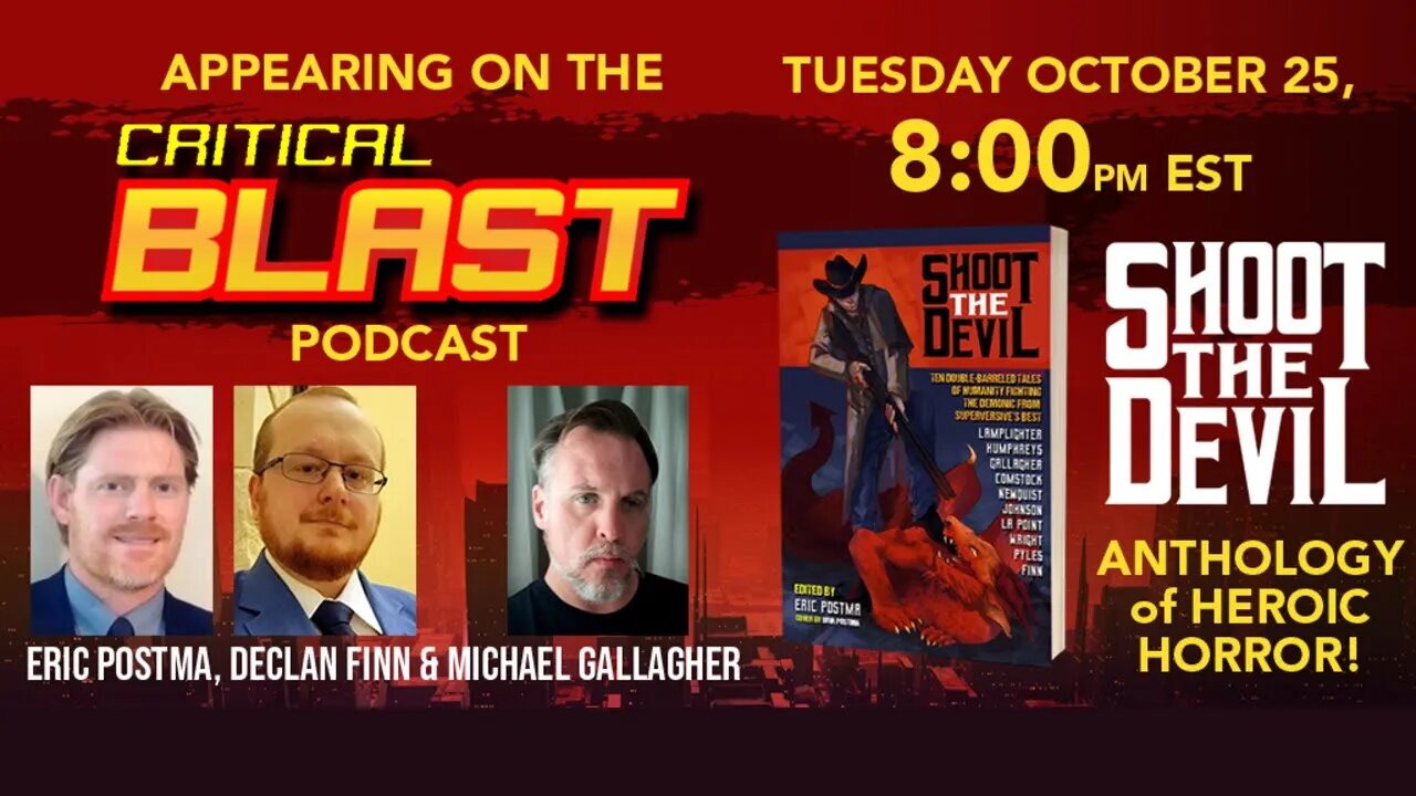 Live with authors Michael Gallagher, Declan Finn, and Eric Postma