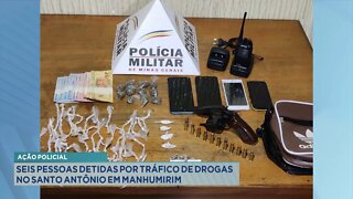 Ação Policial: 6 Pessoas detidas por Tráfico de Drogas no Santo Antônio em Manhumirim.