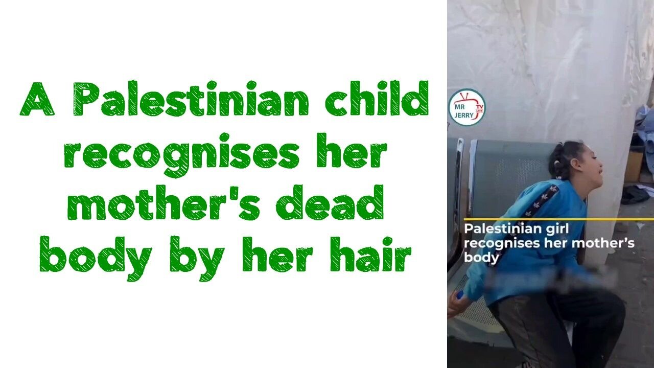 ❗️A Palestinian child recognises her mother's dead body by her hair 🇵🇸