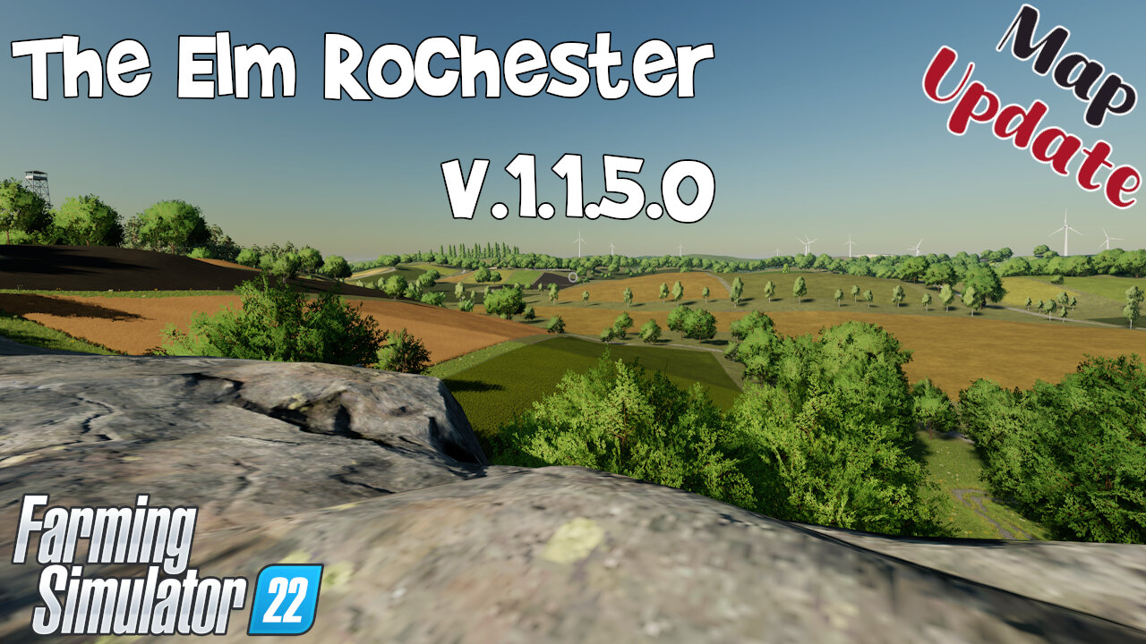 Map Update | The Elm Rochester | V.1.1.5.0 | Farming Simulator 22