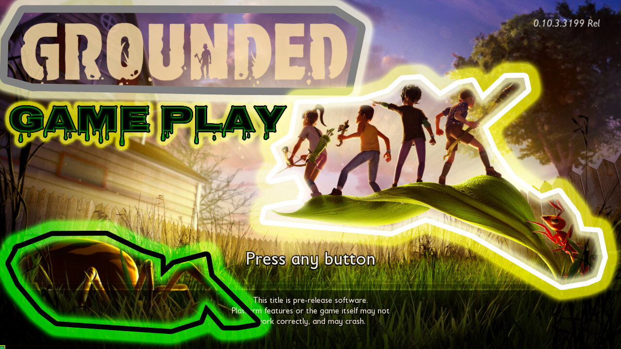 Grounded game play 8 8 2021 2 09 52