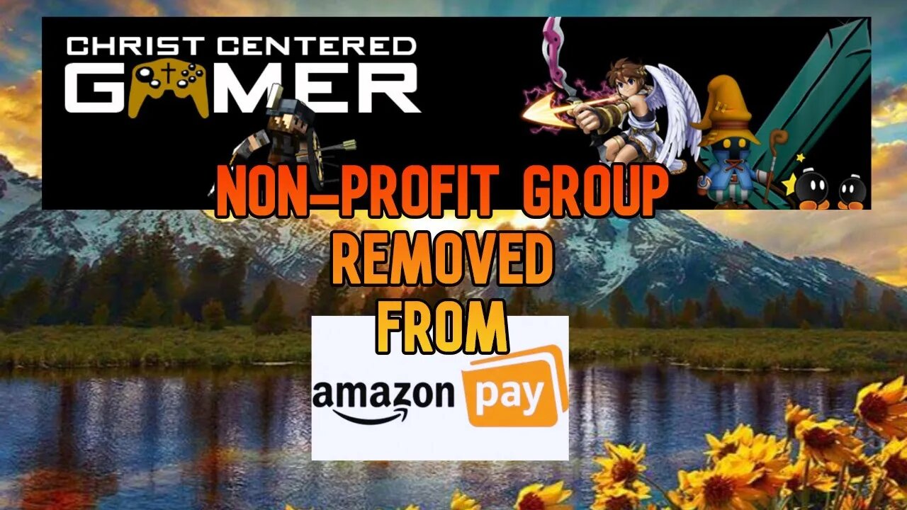 Non Profit Christ Centered Gamers Gets Shut Down By Amazon