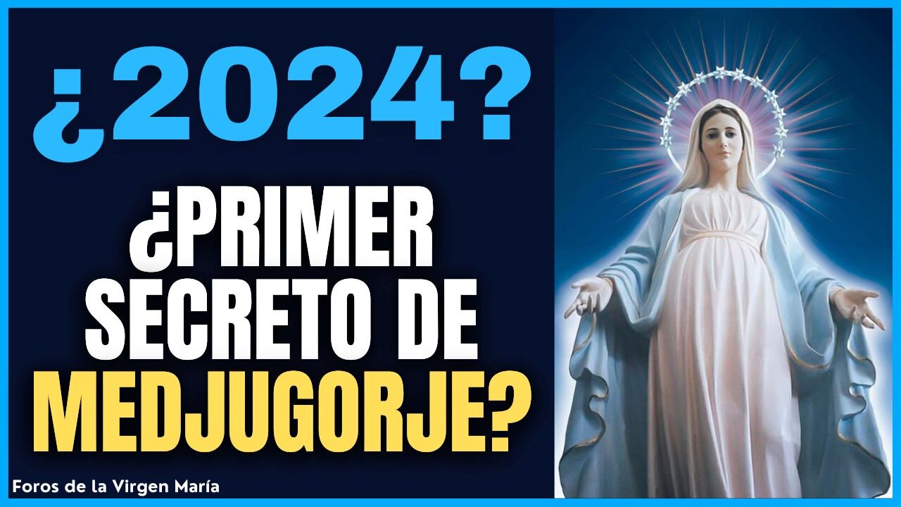 ¿El Primer Secreto de Medjugorje Sucederá en 2024? ¿Será Posible? ¿Estas Preparado?