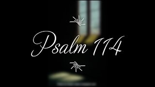 Psalm 114 | KJV | Click Links In Video Details To Proceed to The Next Chapter/Book