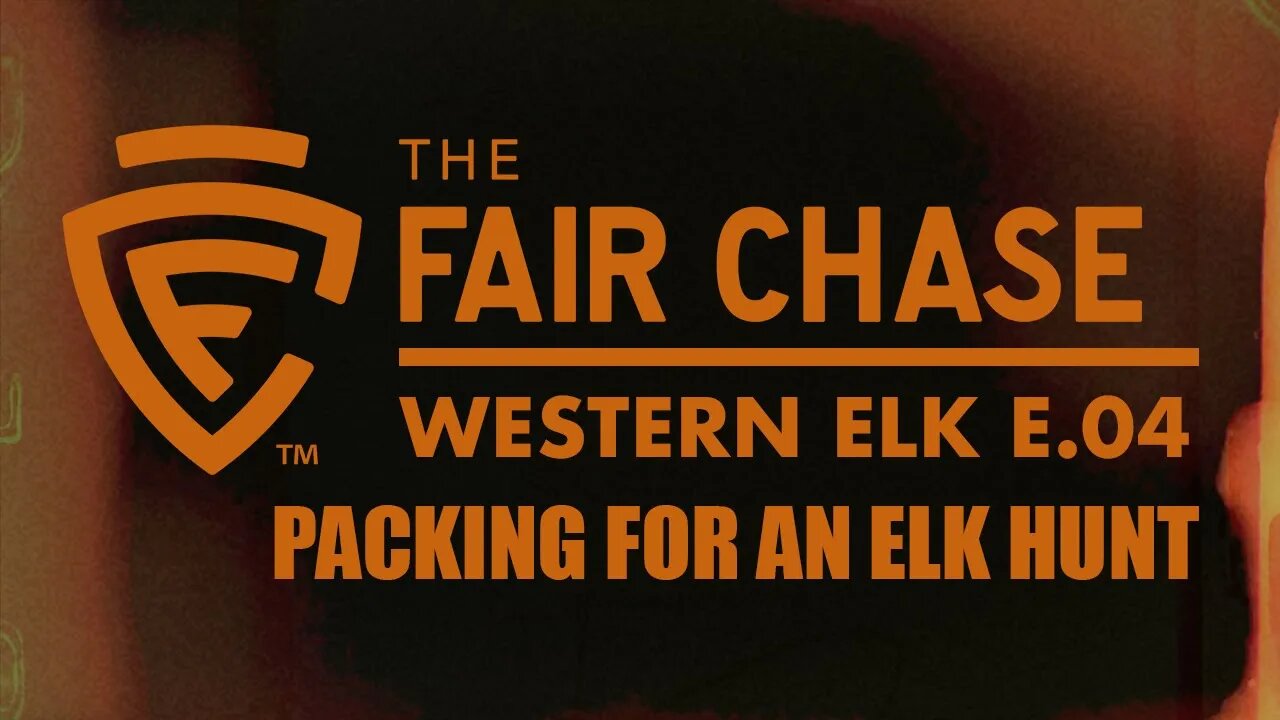 Western Elk Part 4: Packing for Elk Hunting