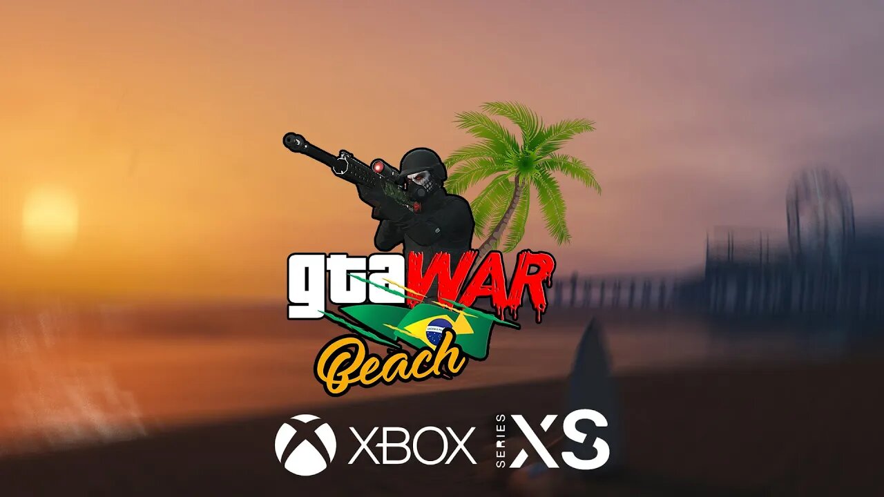 GTA WAR BEACH XBOX SERIES - COMO REALIZAR SUA INSCRIÇÃO @GTAWARBRAZIL