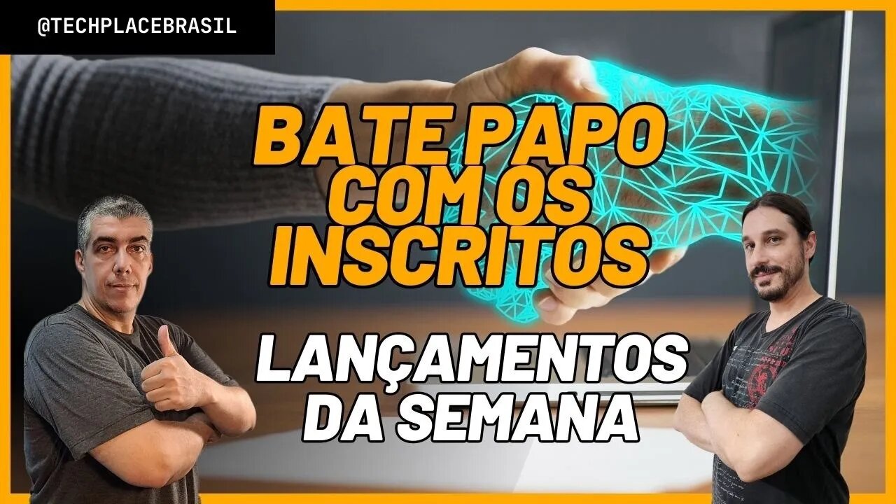 Novos Dobráveis Motorola e mais... Bate Papo com os Inscritos!