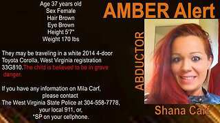 #FOUNDSAFE | #AMBERAlert #WestVirginia #WV | #MilaCarf #Abducted by Noncustodial Mother #ShanaCarf