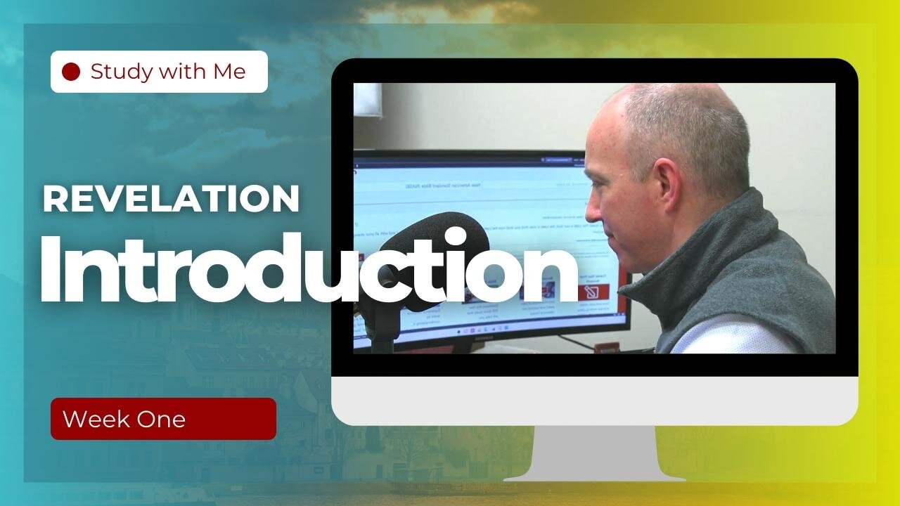 Revelation Study Notes | Study With Me (Week 1)