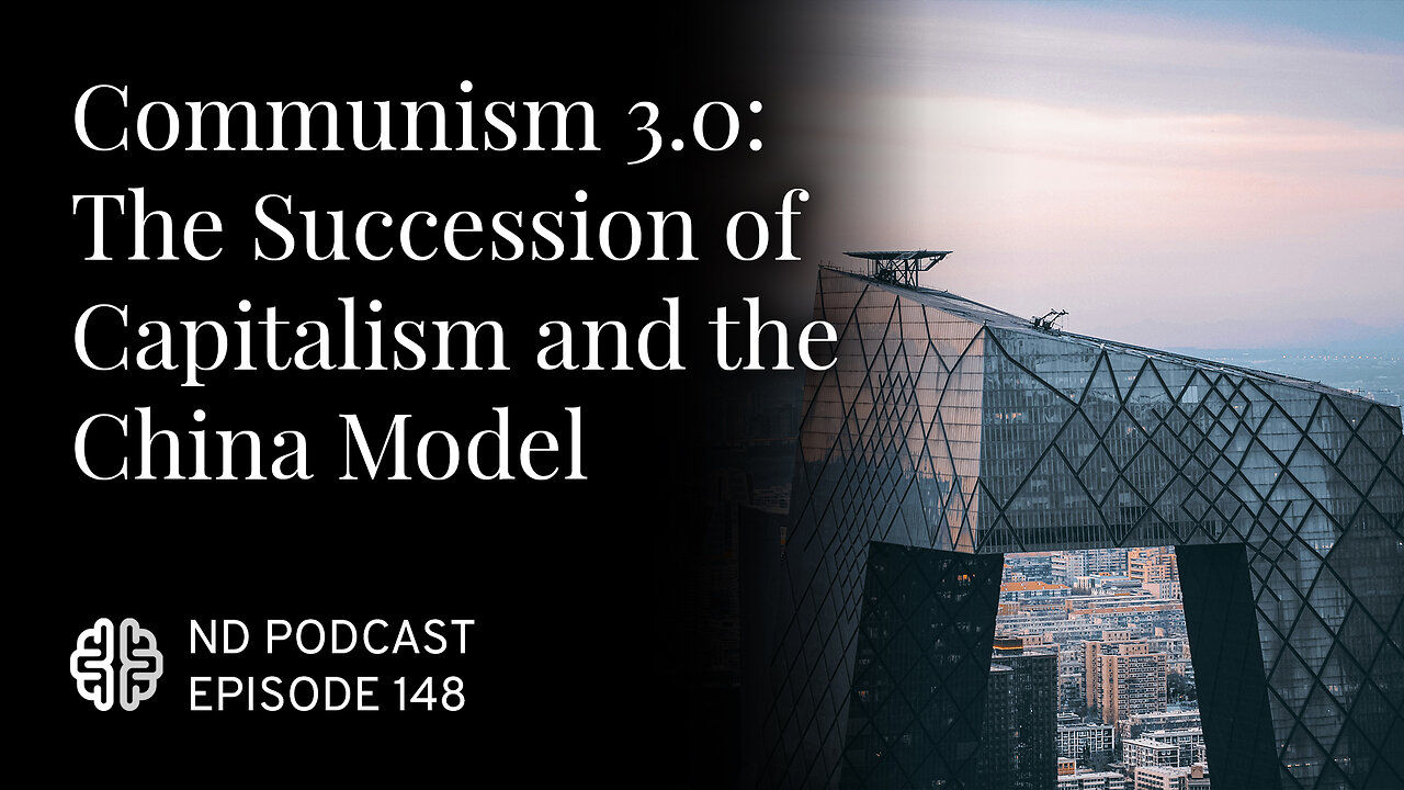 Communism 3.0: The Succession of Capitalism and the China Model