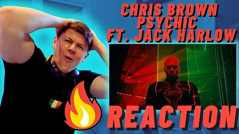 Chris Brown - Psychic ft. Jack Harlow | IRISH REACTION!!!