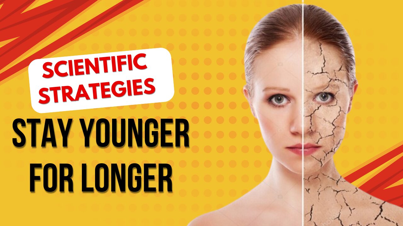 How to stay younger for longer? Discover scientific strategies