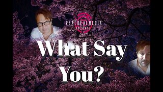 What Say You? with Dean Ryan & Aaron Kates