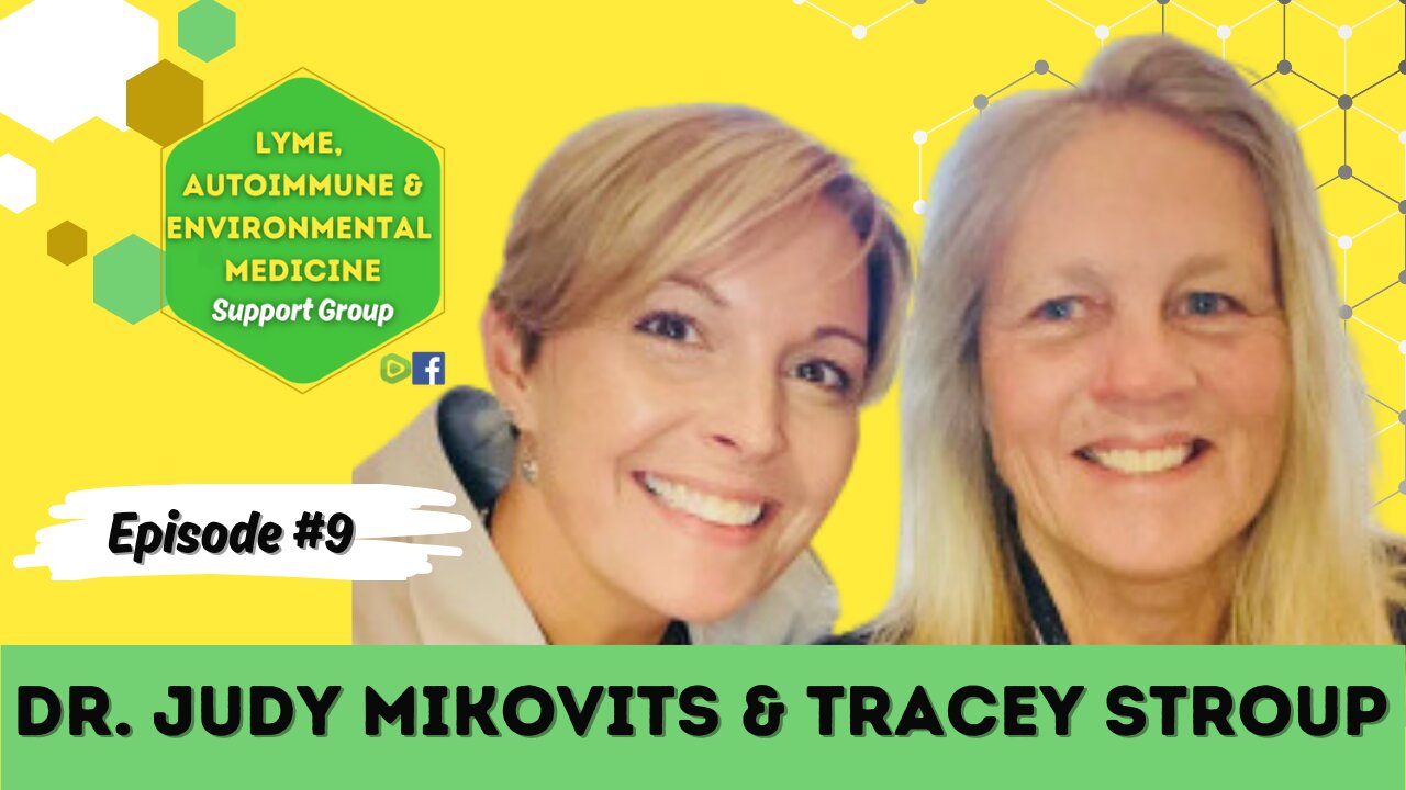 Episode #9 Dr. Judy Mikovits & Dr. Tracey Stroup! (Chronic Fatigue Syndrome)