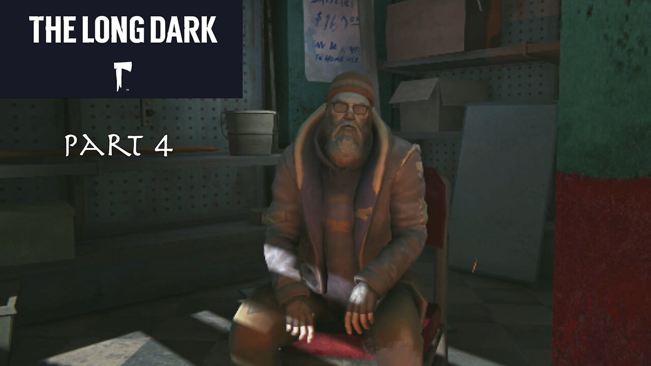 The Long Dark: Part 4 - A new friend??