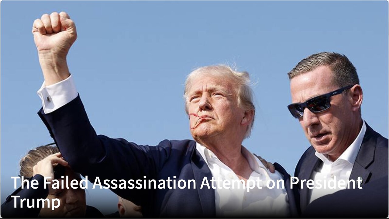 The Failed Assassination Attempt on President Trump Greg Reese